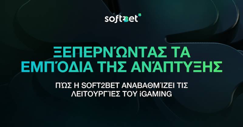 Ξεπερνώντας τα Εμπόδια της Ανάπτυξης: Πώς η Soft2Bet Αναβαθμίζει τις Λειτουργίες του iGaming